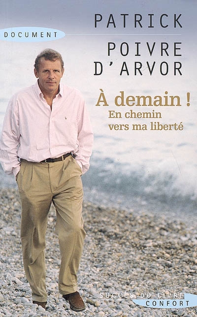 A demain ! : en chemin vers ma liberté