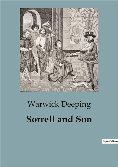 Sorrell and Son : A Tale of...