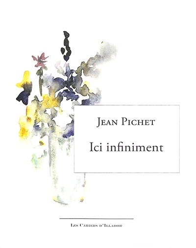 Ici infiniment : poèmes