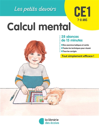Calcul mental CE1, 7-8 ans : 28 séances de 15 minutes