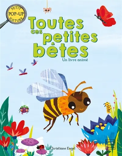 Toutes ces petites bêtes