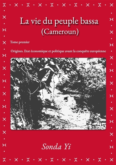 La vie du peuple bassa...