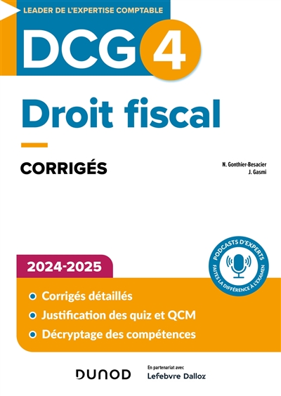 DCG 4, droit fiscal : corrigés : 2024-2025
