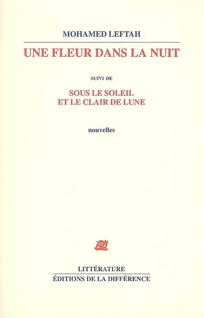 Une fleur dans la nuit. Sous le soleil et le clair de lune