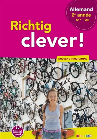 Richtig clever ! allemand 2e année, A1+-A2 : nouveau programme