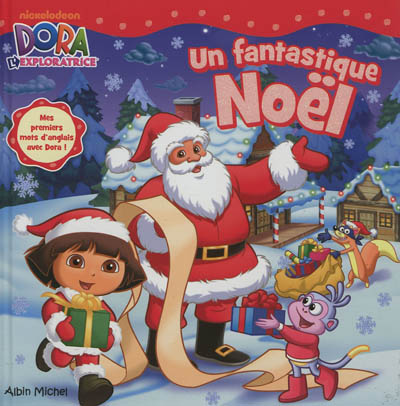 Un fantastique Noël : mes premiers mots d'anglais avec Dora !