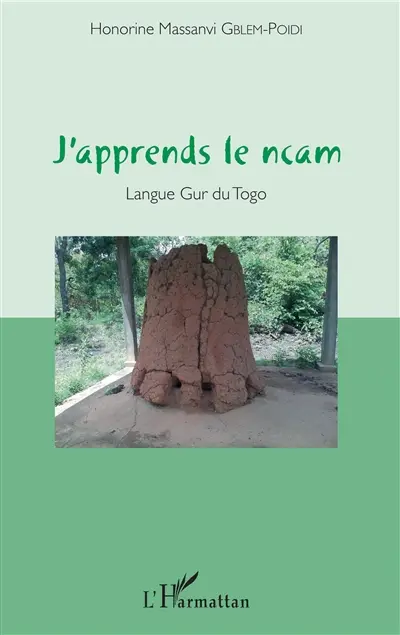 J'apprends le ncam : langue gur du Togo
