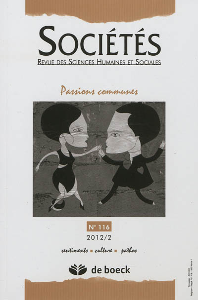 Sociétés, n° 116. Passions communes