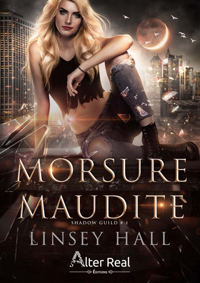 Morsure maudite : Shadow Guild #1