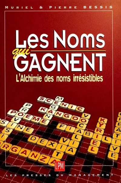 Les noms qui gagnent