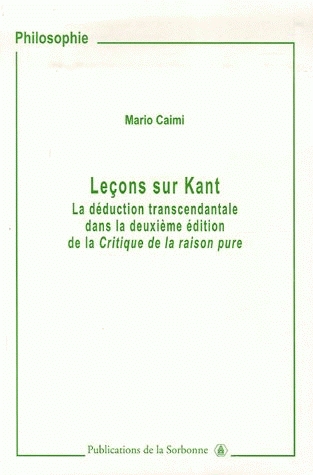 Leçons sur Kant : la déduction transcendantale dans la deuxième édition de la Critique de la raison pure