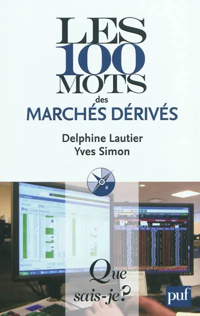 Les 100 mots des marchés dérivés