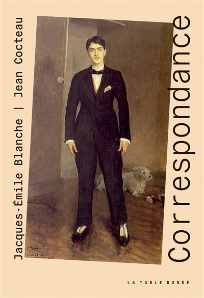 Correspondance : Jean Cocteau, Jacques-Emile Blanche : édition commentée