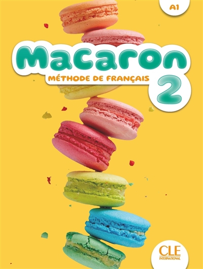 Macaron 2 : méthode de français, A1