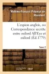L'espion anglois, Tome 2