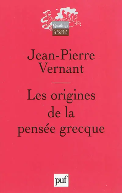 Les origines de la pensée grecque