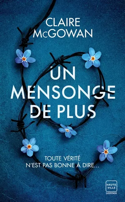 Un mensonge de plus