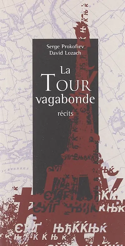 La tour vagabonde : récits