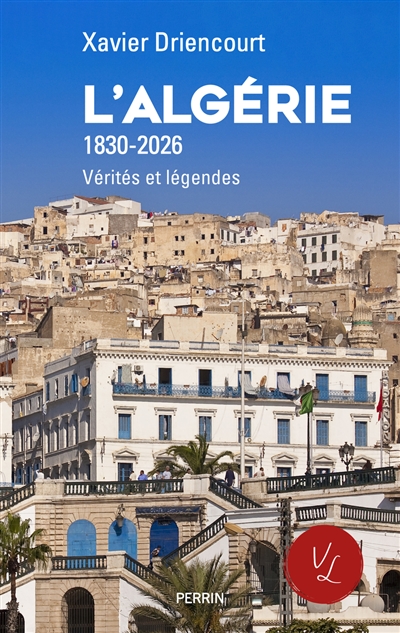 L'Algérie : 1830-2026 :...
