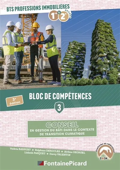 BLOC DE COMPETENCES 3 : CONSEIL EN GESTION DU BATI DS CONTEXTE TRANSITION CLIMATIQUE BTS PROF IMMO