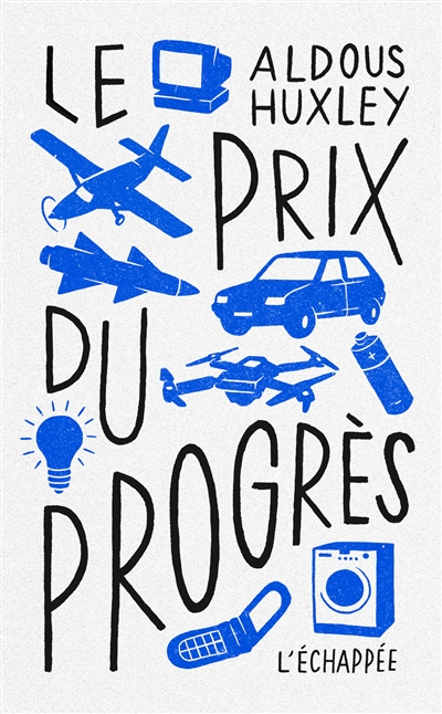 Le prix du progrès