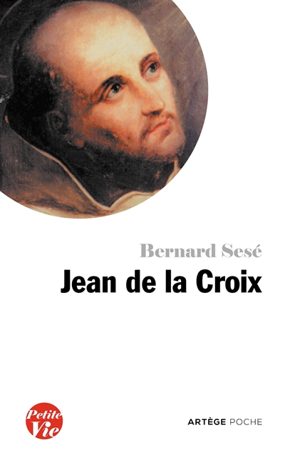 Petite vie de Jean de la Croix