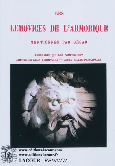 Les Lemovices de l'Armorique mentionnés par César : peuplades qui les composaient, limites de leur territoire, leurs villes principales