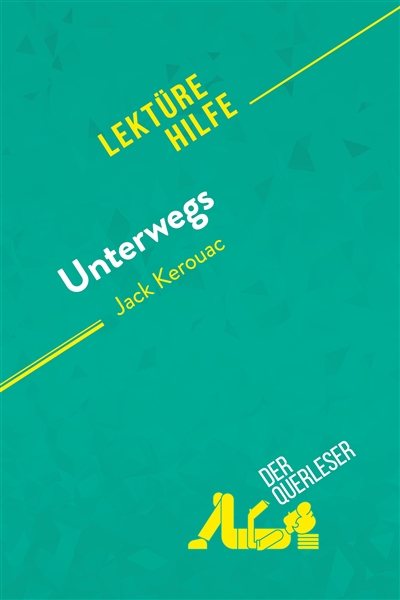 Unterwegs von Jack Kerouac...