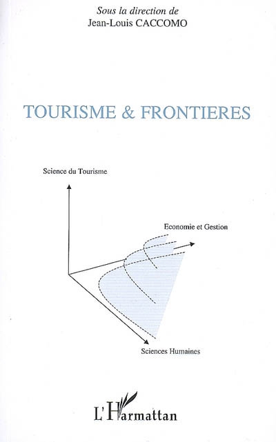 Tourismes et frontières : les actes des Journées académiques du tourisme