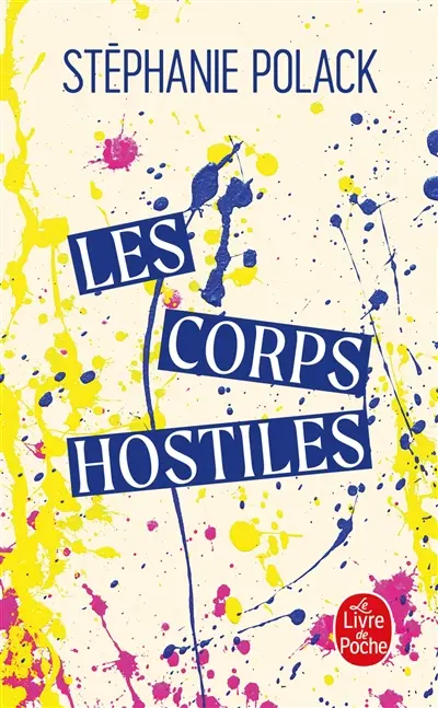 Les corps hostiles