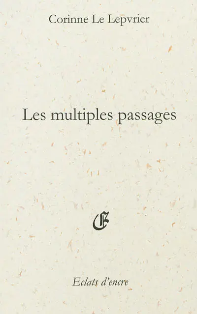 Les multiples passages