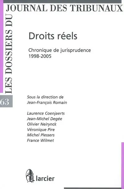 Droits réels : chronique de jurisprudence, 1998-2005