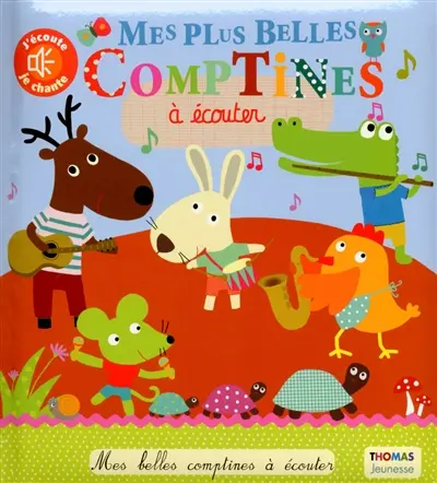 Mes plus belles comptines à écouter