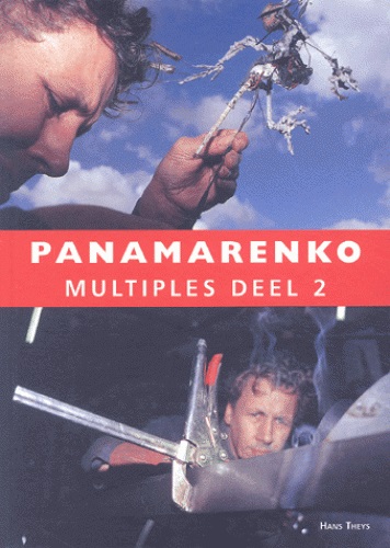 Panamarenko : multiples. Vol. 2. 1995-2002
