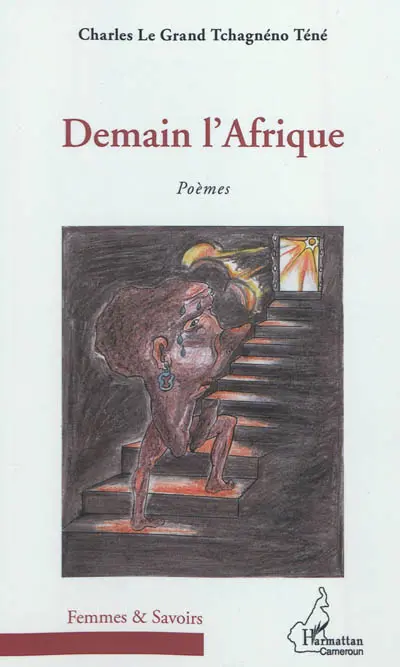Demain l'Afrique : poèmes