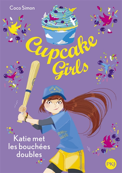 Cupcake girls. Vol. 5. Katie met les bouchées doubles