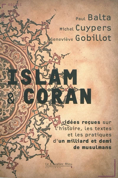 Islam & Coran : idées reçues