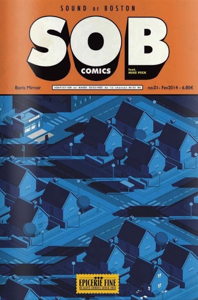 SOB comics. Vol. 1. Sound of Boston : adaptation en bande dessinée de la chanson de Mike Peck