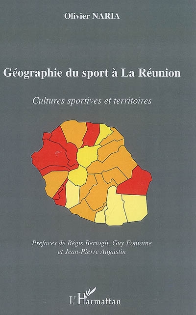 Géographie du sport à la Réunion : cultures sportives et territoires
