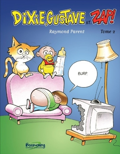 Dixie, Gustave et... Zap. Vol. 2