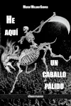 He aqui un caballo palido