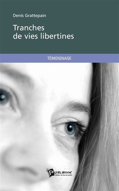 Tranches de vies libertines