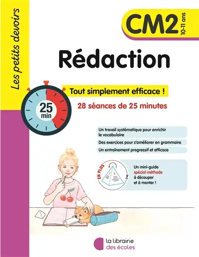 Rédaction CM2, 10-11 ans : 14 séances de 30 minutes : tout simplement efficace !