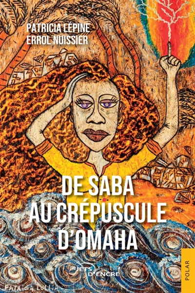 De Saba au crépuscule d'Omaha