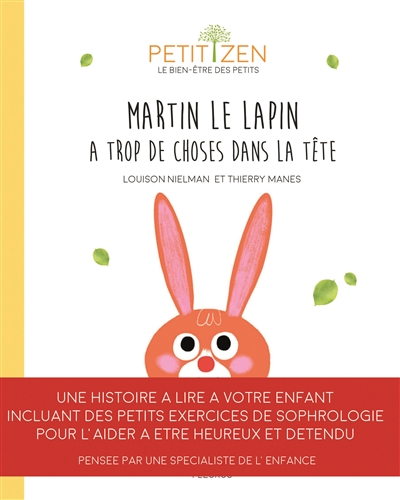 Martin le lapin a trop de choses dans la tête