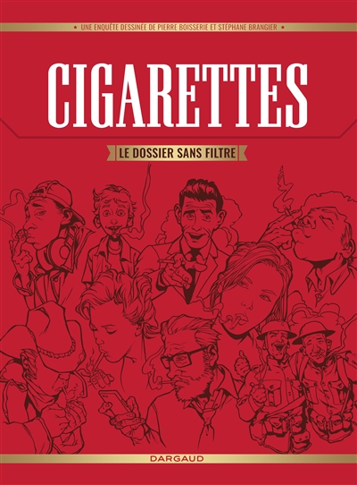 Cigarettes : le dossier sans filtre : une enquête dessinée