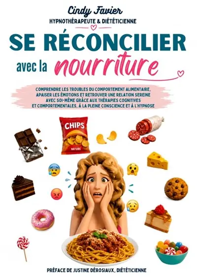 Se réconcilier avec la nourriture