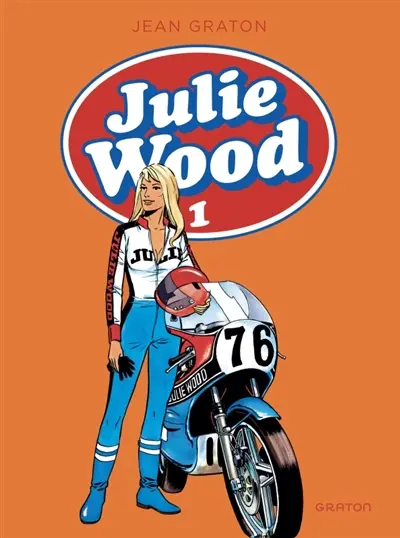 Julie Wood : intégrale. Vol. 1