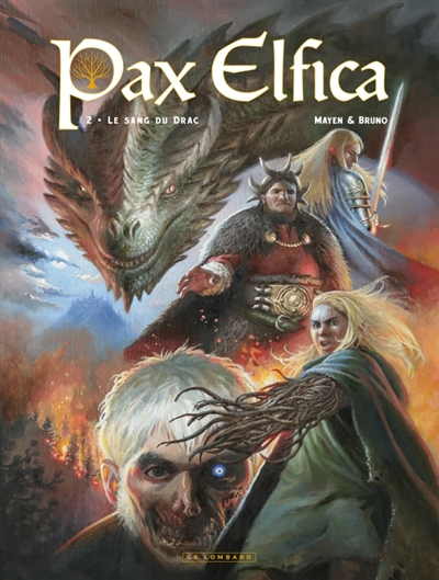 Pax elfica. Vol. 2. Le sang du Drac