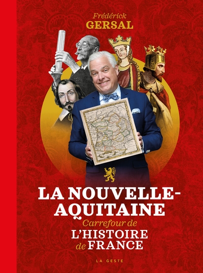 La Nouvelle-Aquitaine : carrefour de l'histoire de France